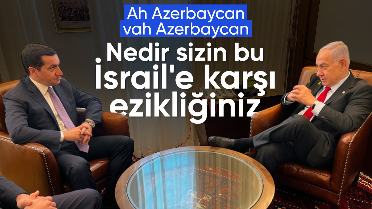 Azerbaycan Cumhurbaşkanı Yardımcısı Hacıyev’le görüşen Netanyahu’nun rahatlığı