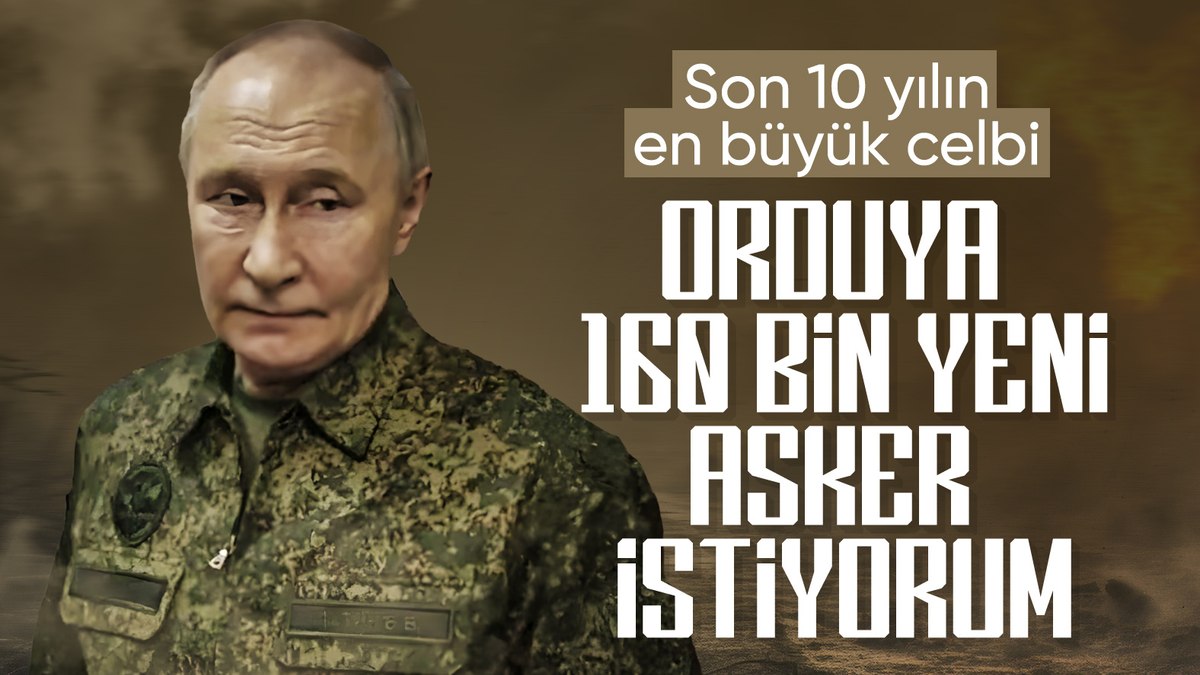 Putin’den son yılların en büyük “askeri” çağrısı